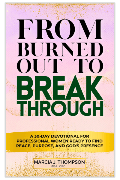From Burned Out to Breakthrough